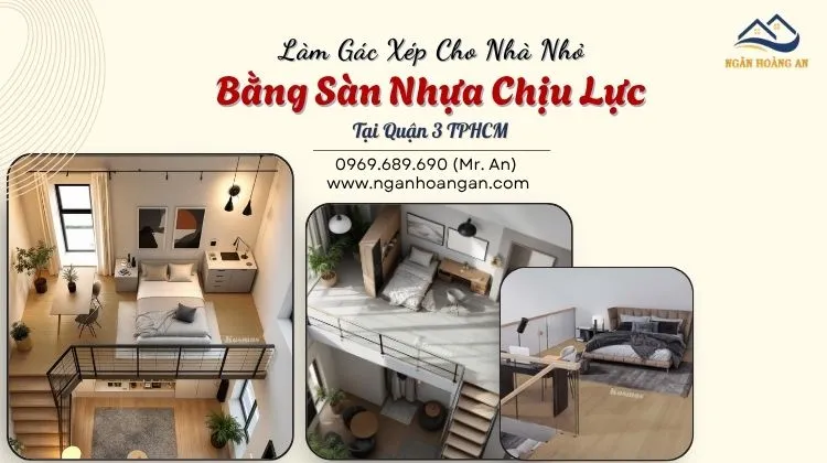 Làm Gác Xép Cho Nhà Nhỏ Bằng Sàn Nhựa Chịu Lực Tại Quận 3 TPHCM