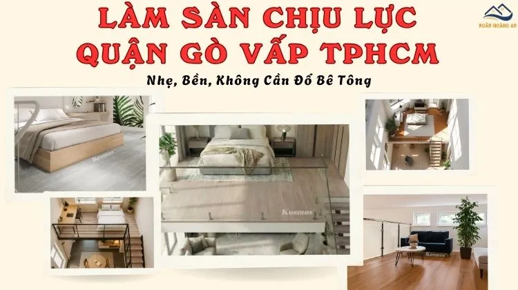 Làm Sàn Chịu Lực Quận Gò Vấp TPHCM – Nhẹ, Bền, Không Cần Đổ Bê Tông