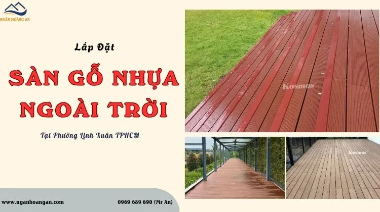 Lắp Đặt Sàn Gỗ Nhựa Ngoài Trời Chất Lượng Tại Phường Linh Xuân TPHCM