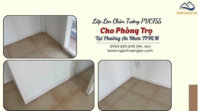 Lắp Len Chân Tường PVC755 Cho Phòng Trọ Tại Phường An Nhơn TPHCM
