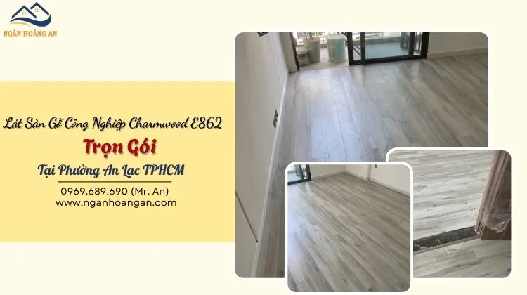 Lát Sàn Gỗ Công Nghiệp Charmwood E862 Trọn Gói Tại Phường An Lạc TPHCM