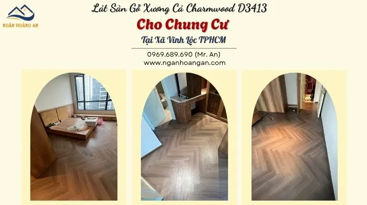 Lát Sàn Gỗ Xương Cá Charmwood D3413 Cho Chung Cư Tại Xã Vĩnh Lộc TPHCM