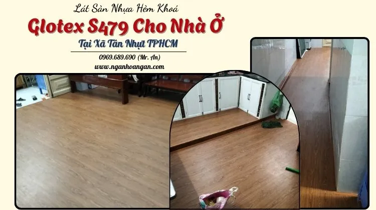 Lát Sàn Nhựa Hèm Khoá Glotex S479 Cho Nhà Ở Tại Xã Tân Nhựt