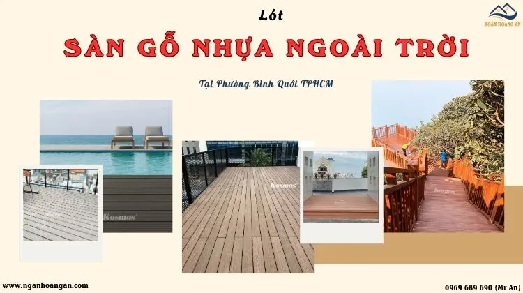 Lót Sàn Gỗ Nhựa Ngoài Trời Chất Lượng Tại Phường Bình Quới TPHCM