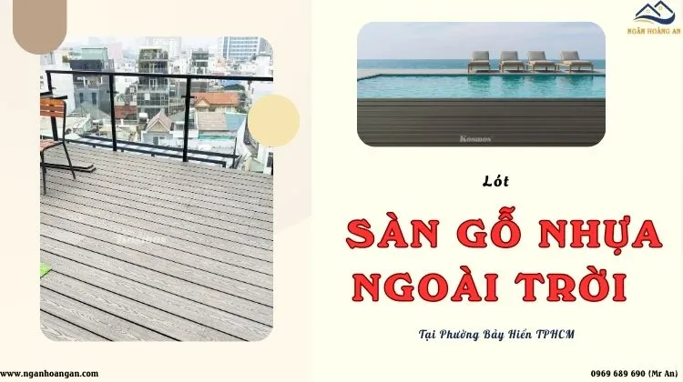 Lót Sàn Gỗ Nhựa Ngoài Trời Chuyên Nghiệp Tại Phường Bảy Hiền TPHCM