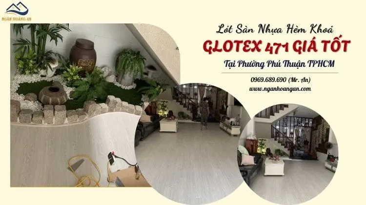 Lót Sàn Nhựa Hèm Khoá Glotex 471 Giá Tốt Tại Phường Phú Thuận