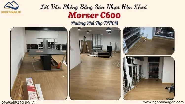 Lót Văn Phòng Bằng Sàn Nhựa Hèm Khoá Morser C600 Phường Phú Thọ