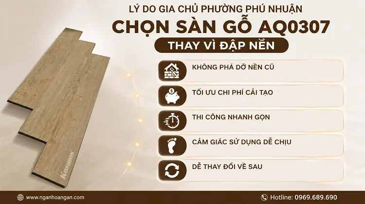 Lý Do Gia Chủ Phường Phú Nhuận Chọn Sàn Gỗ AQ0307 Thay Vì Đập Nền Lý Do Gia Chủ Phường Phú Nhuận Chọn Sàn Gỗ AQ0307 Thay Vì Đập Nền