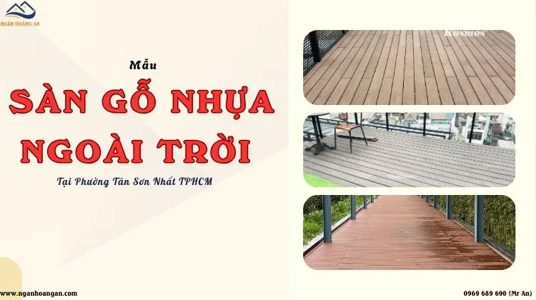 Mẫu Sàn Gỗ Nhựa Ngoài Trời Bền, Đẹp Tại Phường Tân Sơn Nhất TPHCM