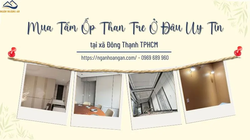 Mua Tấm Ốp Than Tre Ở Đâu Uy Tín Tại Xã Đông Thạnh TPHCM? Mua Tấm Ốp Than Tre Ở Đâu Uy Tín Tại Xã Đông Thạnh TPHCM?