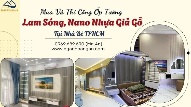 Mua Và Thi Công Ốp Tường Lam Sóng, Nano Nhựa Giả Gỗ Tại Nhà Bè 
