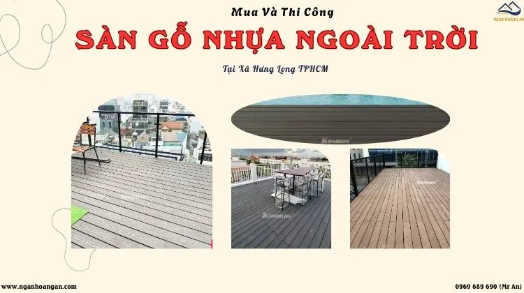 Mua Và Thi Công Sàn Gỗ Nhựa Ngoài Trời Giá Tốt Tại Xã Hưng Long TPHCM