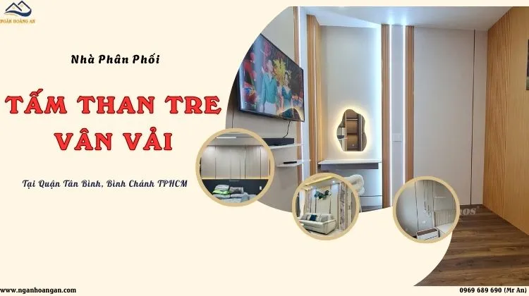Nhà Phân Phối Tấm Than Tre Vân Vải Tại Quận Tân Bình, Bình Chánh TPHCM