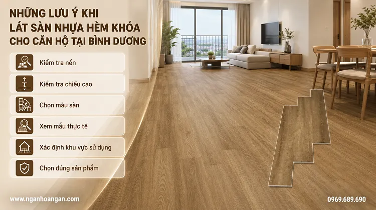 Những Lưu Ý Khi Lát Sàn Nhựa Hèm Khoá Cho Căn Hộ Tại Bình Dương Những Lưu Ý Khi Lát Sàn Nhựa Hèm Khoá Cho Căn Hộ Tại Bình Dương