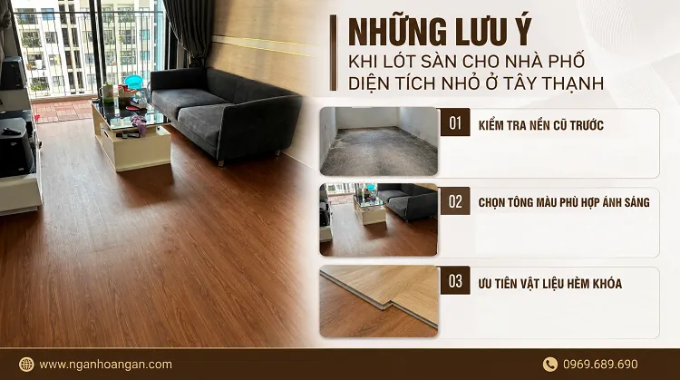 Những Lưu Ý Khi Lót Sàn Cho Nhà Phố Diện Tích Nhỏ Ở Tây Thạnh