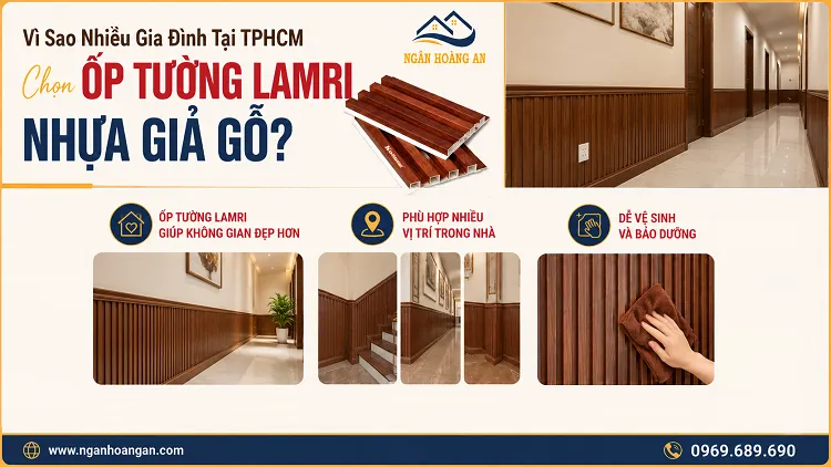Những Lưu Ý Trước Khi Quyết Định Ốp Tường Lamri Nhựa Giả Gỗ Tại TPHCM