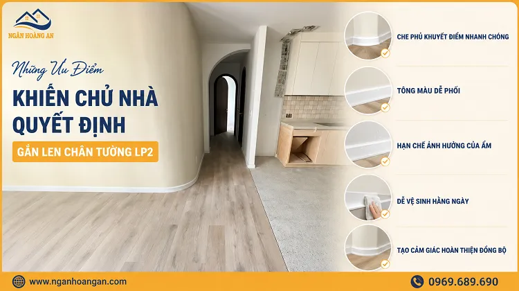 Những Ưu Điểm Khiến Chủ Nhà Quyết Định Gắn Len Chân Tường LP2