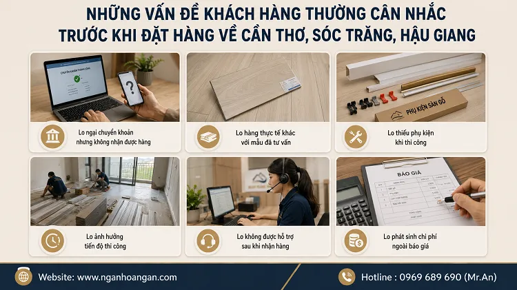 Những Vấn Đề Khách Hàng Thường Cân Nhắc Trước Khi Đặt Hàng Về Cần Thơ, Sóc Trăng, Hậu Giang