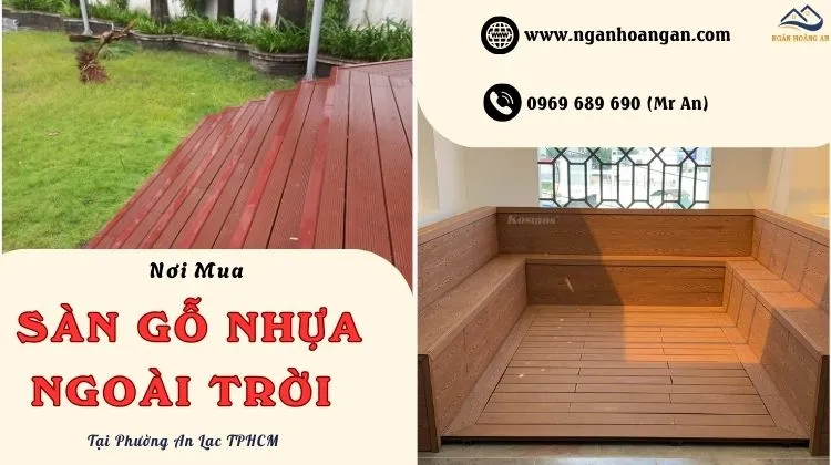 Nơi Mua Sàn Gỗ Nhựa Ngoài Trời – Đơn Vị Uy Tín Phường An Lạc TPHCM