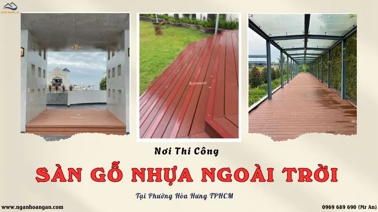 Nơi Thi Công Lót Sàn Gỗ Nhựa Ngoài Trời Tại Phường Hòa Hưng TPHCM