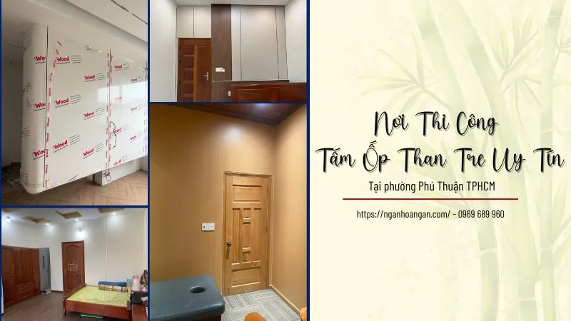 Nơi Thi Công Tấm Ốp Than Tre Uy Tín Tại Phường Phú Thuận TPHCM