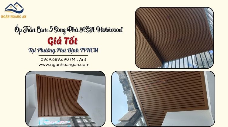 Ốp Trần Lam 5 Sóng Phủ ASA Hobiwood Giá Tốt Tại Phường Phú Định TPHCM