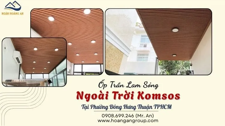 Ốp Trần Lam Sóng Ngoài Trời Komsos Tại Phường Đông Hưng Thuận