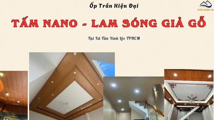 Ốp Trần Nano Và Lam Sóng Đẹp – Hiện Đại Tại Xã Tân Vĩnh Lộc TPHCM