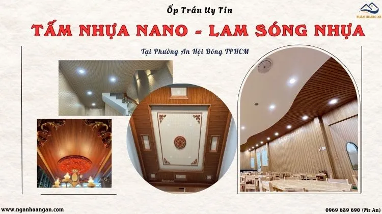 Ốp Trần Nhựa Nano, Lam Sóng Giả Gỗ Uy Tín Tại Phường An Hội Đông TPHCM