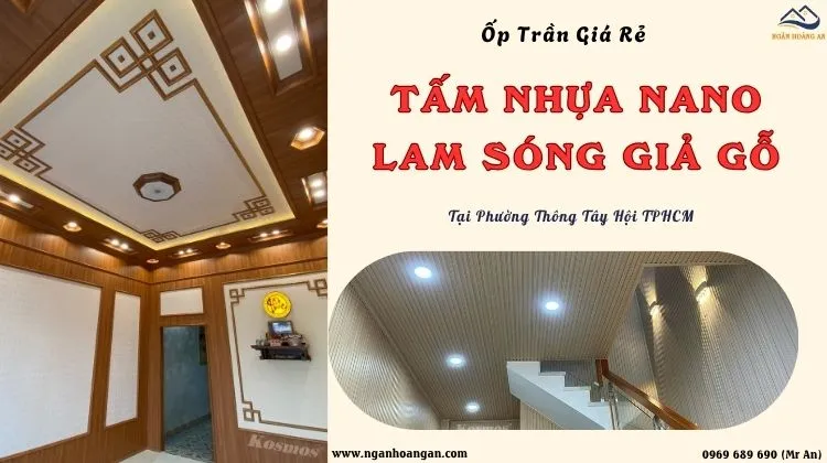 Ốp Trần Nhựa Nano, Lam Sóng Giá Rẻ Tại Phường Thông Tây Hội TPHCM