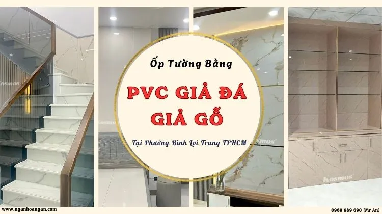 Ốp Tường Bằng PVC Nhựa Giả Đá, Giả Gỗ Tại Phường Bình Lợi Trung TPHCM