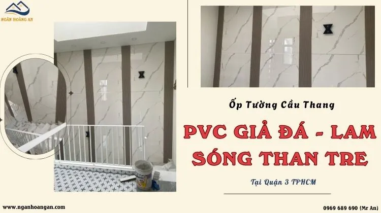 Ốp Tường Cầu Thang Bằng PVC Giả Đá - Lam Sóng Than Tre Ở Quận 3 TPHCM