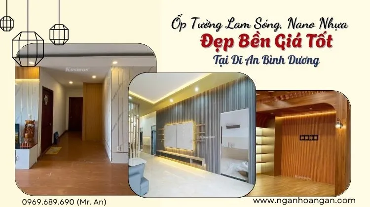 Ốp Tường Lam Sóng, Nano Nhựa Tại Dĩ An Bình Dương - Đẹp Bền Giá Tốt