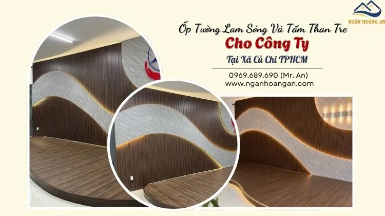 Ốp Tường Lam Sóng Và Tấm Than Tre Cho Công Ty Tại Xã Củ Chi TPHCM Ốp Tường Lam Sóng Và Tấm Than Tre Cho Công Ty Tại Xã Củ Chi TPHCM