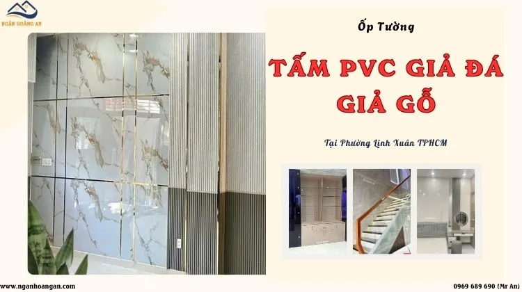 Ốp Tường Tấm PVC Giả Đá - Giả Gỗ Tại Phường Linh Xuân TPHCM