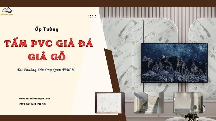 Ốp Tường Tấm PVC Nhựa Giả Đá, Giả Gỗ Tại Phường Cầu Ông Lãnh TPHCM