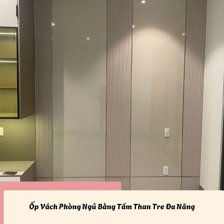 Ốp Vách Phòng Ngủ Băng Tấm Than Tre