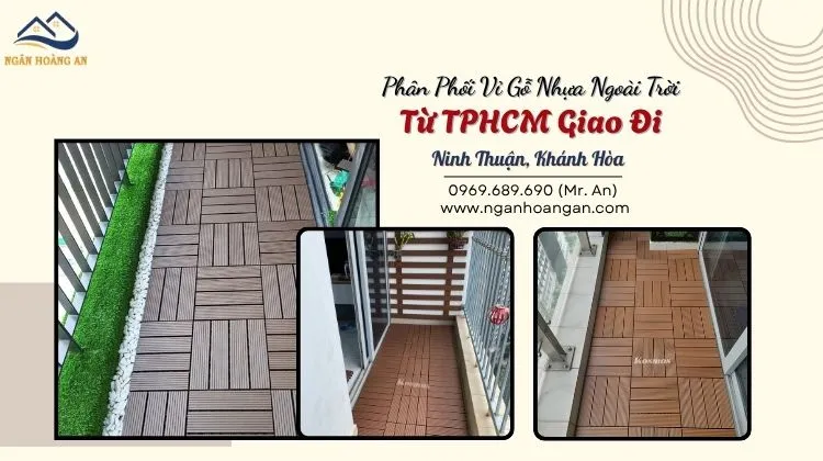 Phân Phối Vỉ gỗ nhựa ngoài trời Từ TPHCM Giao Đi Ninh Thuận, Khánh Hòa