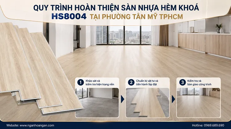 Quy Trình Hoàn Thiện Sàn Nhựa Hèm Khoá THFloor HS8004