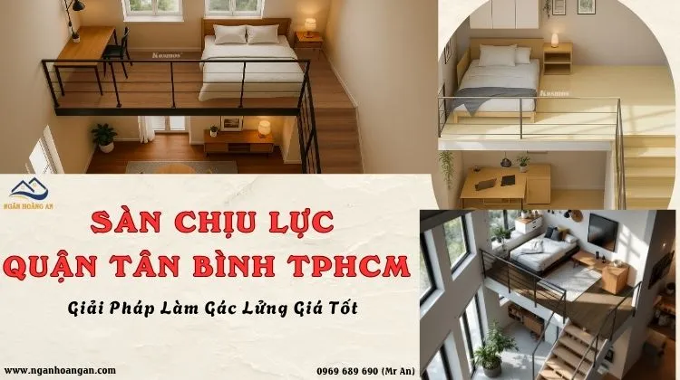 Sàn Chịu Lực Quận Tân Bình TPHCM – Giải Pháp Làm Gác Lửng Giá Tốt