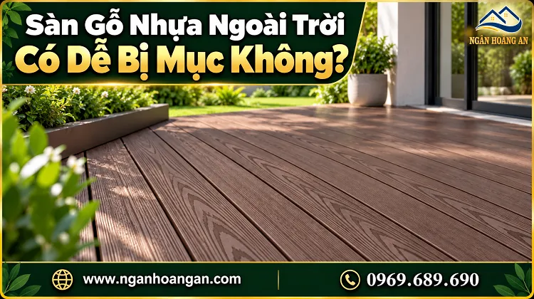 Sàn Gỗ Nhựa Ngoài Trời Có Dễ Bị Mục Không?