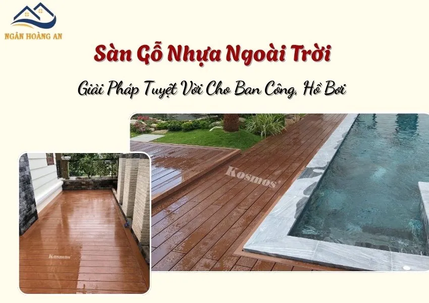 Sàn Gỗ Nhựa Ngoài Trời – Giải Pháp Tuyệt Vời Cho Ban Công, Hồ Bơi