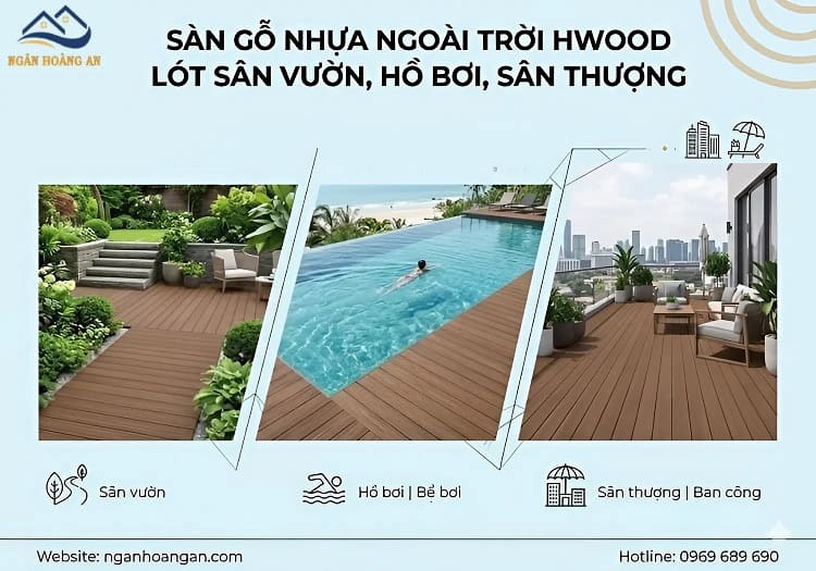 Sàn Gỗ Nhựa Ngoài Trời Hwood Lót Sàn Sân Vườn, Hồ Bơi, Sân Thương