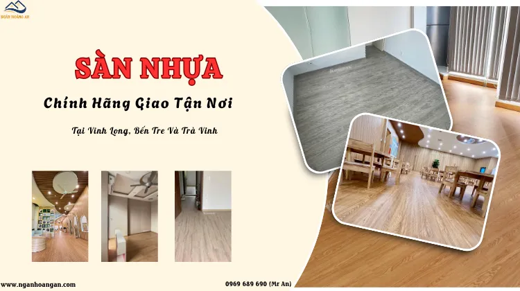 Sàn Nhựa Chính Hãng Giao Tận Nơi Tại Vĩnh Long, Bến Tre Và Trà Vinh Sàn Nhựa Chính Hãng Giao Tận Nơi Tại Vĩnh Long, Bến Tre Và Trà Vinh