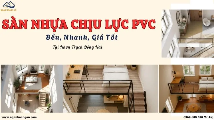 Sàn Nhựa Chịu Lực PVC – Bền, Nhanh, Giá Tốt Tại Nhơn Trạch Đồng Nai