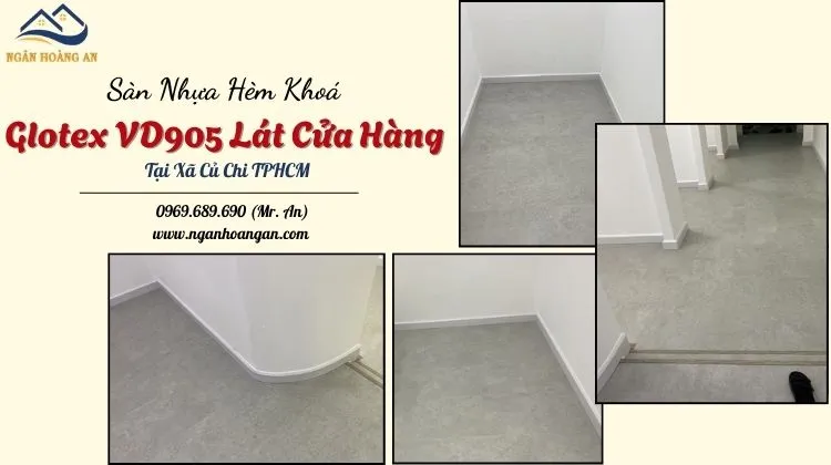 Sàn Nhựa Hèm Khoá Glotex VD905 Lát Cửa Hàng Tại Xã Củ Chi Sàn Nhựa Hèm Khoá Glotex VD905 Lát Cửa Hàng Tại Xã Củ Chi