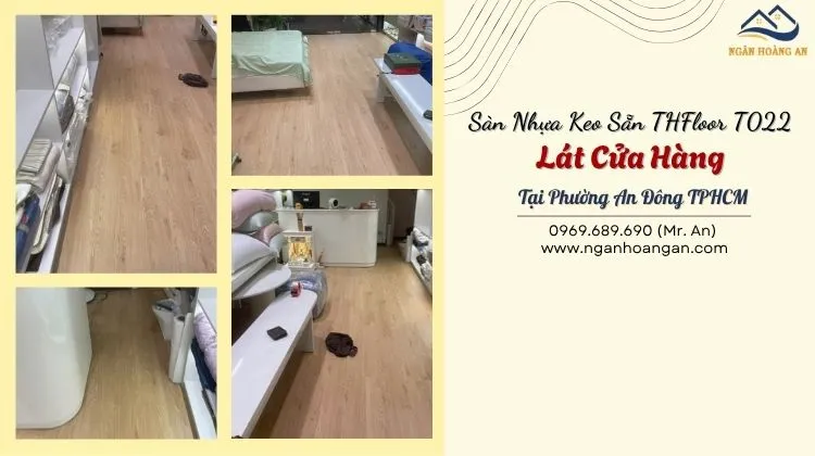 Sàn Nhựa Keo Sẵn THFloor T022 Lát Cửa Hàng Tại Phường An Đông TPHCM