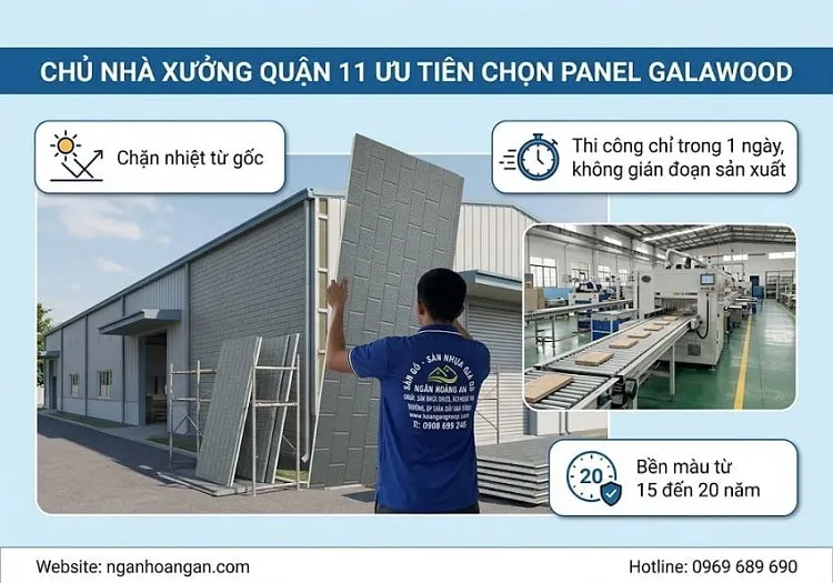Tại Sao Chủ Nhà Xưởng Quận 11 Lại Ưu Tiên Panel Galawood?