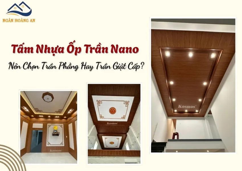 Tấm Nhựa Ốp Trần Nano – Nên Chọn Trần Phẳng Hay Trần Giật Cấp? Tấm Nhựa Ốp Trần Nano – Nên Chọn Trần Phẳng Hay Trần Giật Cấp?