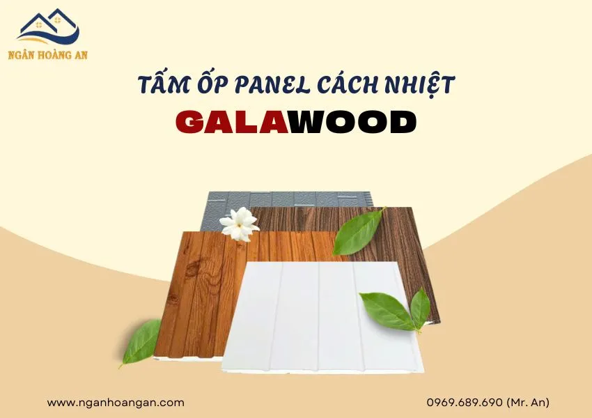 Tấm Ốp Cách Nhiệt Panel Galawood Ốp Tường
